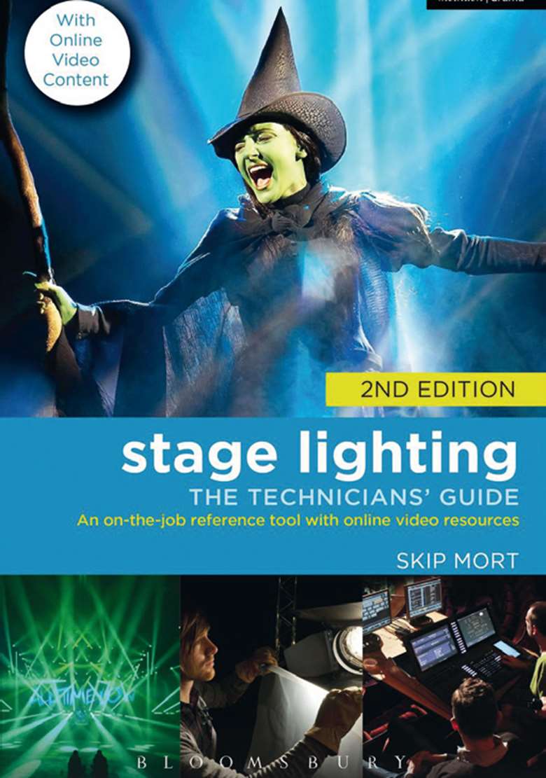 Stage Lighting: The Technician's Guide (2nd Edition)