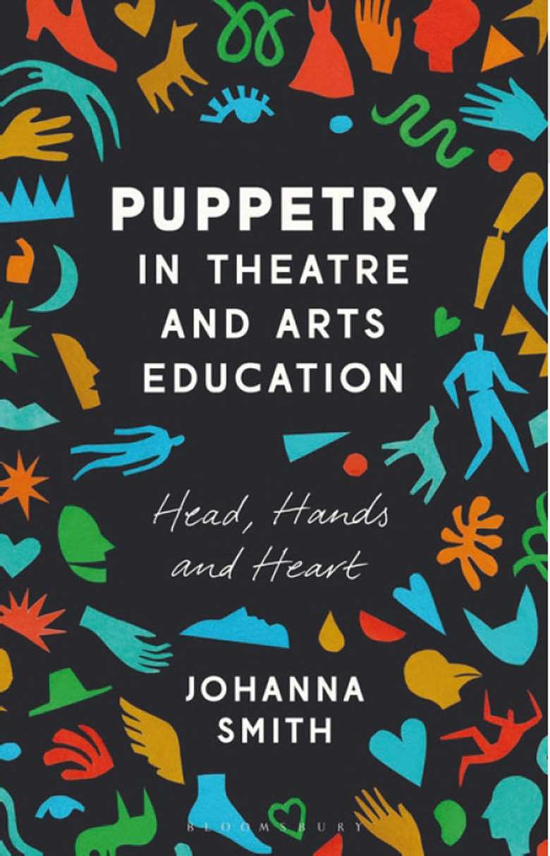  
Puppetry in Theatre and Arts Education
