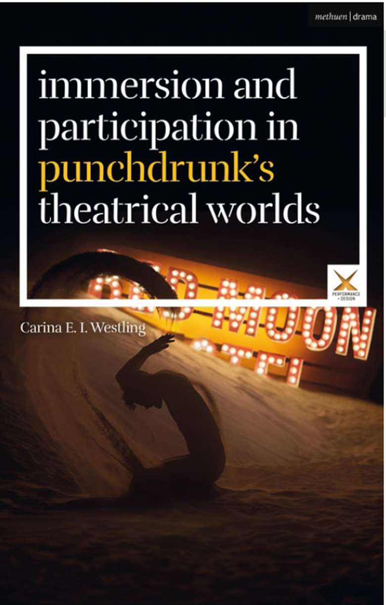 
Immersion and Participation in Punchdrunk's Theatrical Worlds
