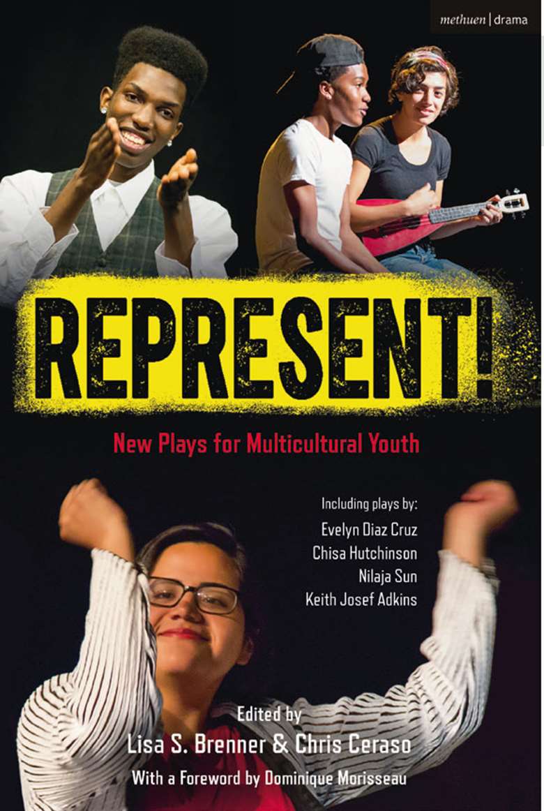  
Represent! New Plays for Multicultural Youth
