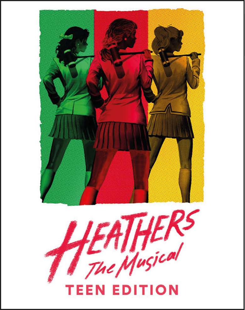  
Heathers The Musical: High School Edition
